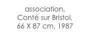 association,
Conté sur Bristol,
66 X 87 cm, 1987